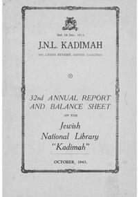 Document - Annual Report, 32st Annual Report and Balance Sheet of the Kadimah National Library 1943