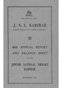 Document - Annual Report, 40th Annual Report and Balance Sheet of the Kadimah National Library 1951