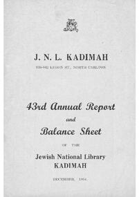 Document - Annual Report, 43rd Annual Report and Balance Sheet of the Kadimah National Library 1954