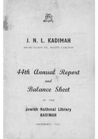 Document - Annual Report, 44th Annual Report and Balance Sheet of the Kadimah National Library 1955