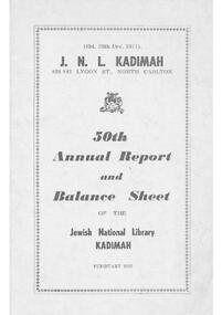 Document - Annual Report, 50th Annual Report and Balance Sheet of the Kadimah National Library 1962