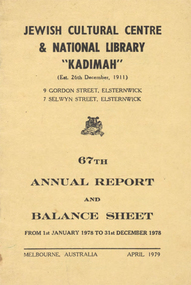 Document - Annual Report, 67th Annual Report and Balance Sheet of the Kadimah National Library 1979