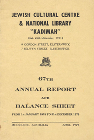 Document - Annual Report, 67th Annual Report and Balance Sheet of the Kadimah National Library 1979