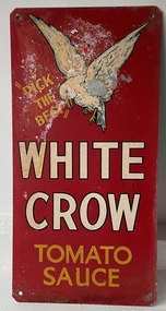 Sign -   Tramcar advertisement - "White Crow Tomato Sauce"