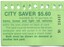 Ticket - City Saver $5.60