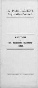Petition to Parliament - Melbourne Tramway Trust