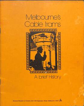 "Melbourne's Cable Trams - A brief history" - cover