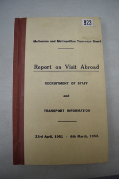 A Report from the MMTB on a Visit Abroad concerning Recruitment of Staff and Transport Information, from 23rd April, 1951 - 6th March, 1952.