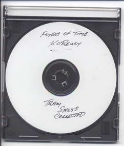 "Flyers of Time K'O'Reilly - Tram shots collected"