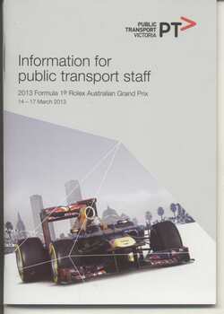 "Information for public transport staff - 2013 Formula 1 Rolex Australian Grand Prix"