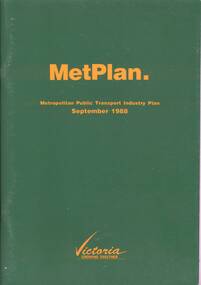 "Metplan Metropolitan Public Transport Industry Plan - September 1988"