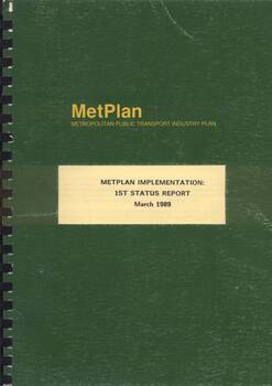 "Metplan Metropolitan Public Transport Industry Plan - Metplan Implementation - 1st Status Report