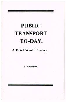 "Public Transport Today; A brief World Survey"