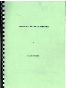 "Melbourne Tramway Memories"