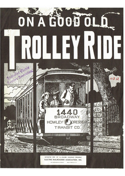 "On a good old trolley ride"