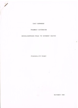 "East Burwood Tramway Extension - Middleborough Road to Vermont South - Feasibility Study