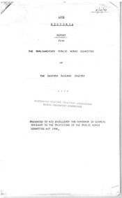 "Transcript of Evidence Public Works Committee - Melbourne - Eastern Railway Enquiry"