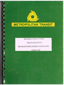 "Metropolitan Transit Authority - Tram and Bus Division - Tram and Bus Traffic Officer's Training Manual - November 1984".