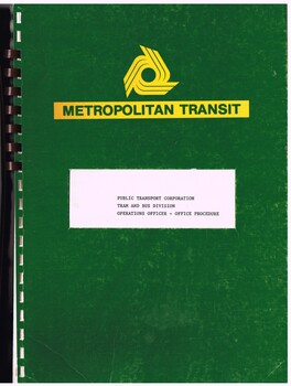 "Public Transport Corporation - Tram and Bus Division - Operations Officer - Office Procedure"