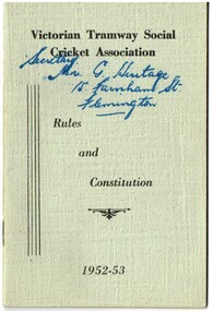 "Victorian Tramway Social Cricket Association - Rules and Constitution 1952-53"
