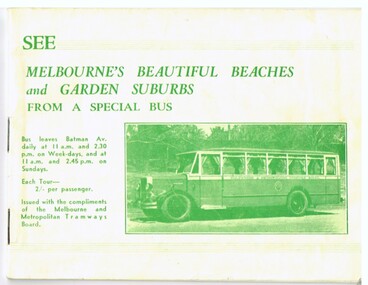 "See Melbourne's Beautiful Beaches and Garden Suburbs from a Special Bus"