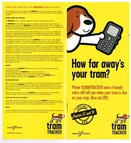 "How far away's your tram"