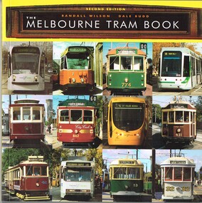 "The Melbourne Tram Book" - 2nd Edition