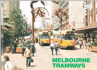 "Melbourne's Tramways"