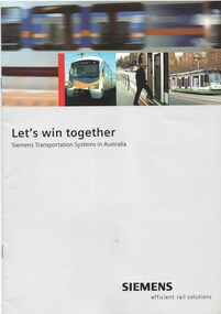 "Let's win together - Siemens Transportation systems in Australia"