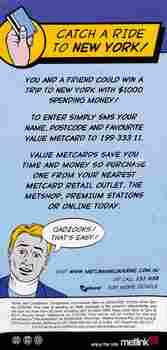  "Jiminy! Melbourne;s trains, trams and buses now take you to New York!"