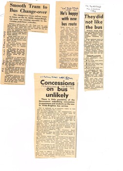 "They did not like the bus", "He's happy with the new bus route", "Smooth Tram to Bus Change-over", "Concessions on bus unlikely"