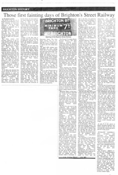"Those first fainting days of Brighton's Street Railway", "Those wonderful old tramways finally rolled to a halt"