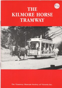 "The Kilmore Horse Tramway"