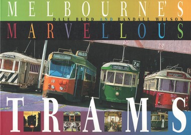 "Melbourne's Marvellous Trams"
