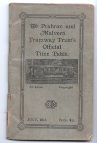 "The Prahran and Malvern Tramway Trust's Official Time Table"