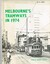 "Melbourne's Tramways in 1974"