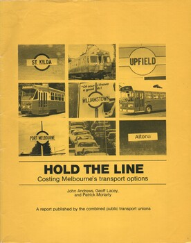 "Hold the line - Costing Melbourne's transport options"