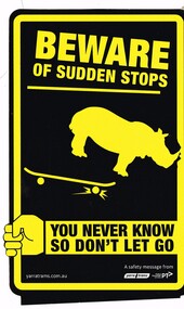 "Beware of Sudden Stops"
