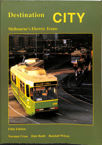 "Destination City", "Destination City - 1993 - Victorian Railways Trams"