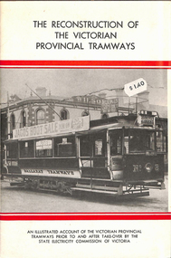"The Reconstruction of The Victorian Provincial Tramways"