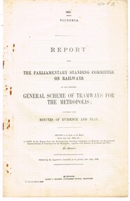 "General Scheme of Tramways for the Metropolis" & "East Northcote and Ivanhoe Railless Electric Tramways"