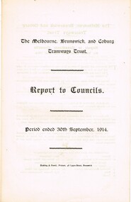 "The Melbourne, Brunswick and Coburg Tramways Trust - Report to Constituent Councils