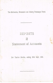 "The Melbourne, Brunswick and Coburg Tramways Trust - Reports Statement of Accounts