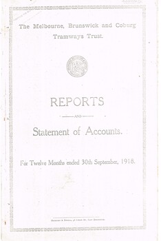 "The Melbourne, Brunswick and Coburg Tramways Trust - Reports Statement of Accounts