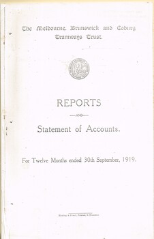 "The Melbourne, Brunswick and Coburg Tramways Trust - Reports Statement of Accounts