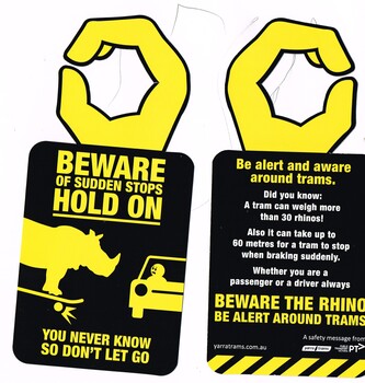 "Beware of Sudden Stops Hold on" "Drivers Beware"