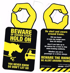 "Beware of Sudden Stops Hold on" "Drivers Beware"