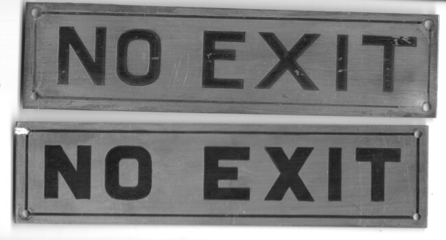 "NO EXIT"