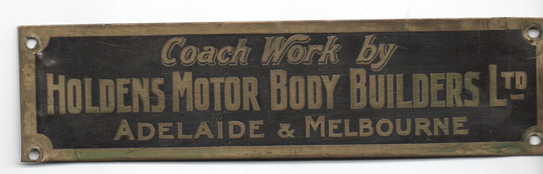 "Coach Work by Holdens Motor Body Builders Ltd Adelaide & Melbourne".