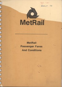 "MetRail Passenger Fares and Conditions", "Summary of "A" Circulars issued in reference to the Metropolitan Transit Authority tickets introduced after 13-11-83"